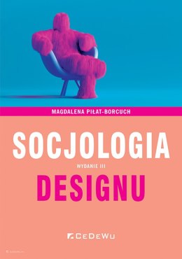 Socjologia designu (wyd. III)