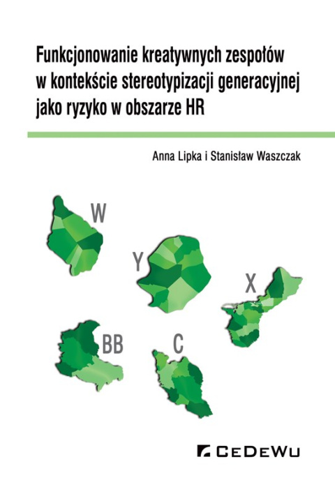 Funkcjonowanie kreatywnych zespołów w kontekście stereotypizacji generacyjnej jako ryzyko w obszarze HR