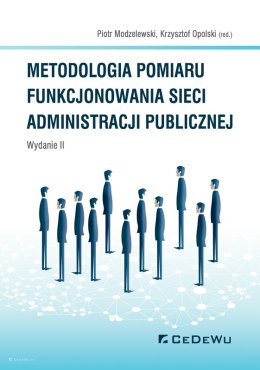 Metodologia pomiaru funkcjonowania sieci administracji publicznej (wyd. II)