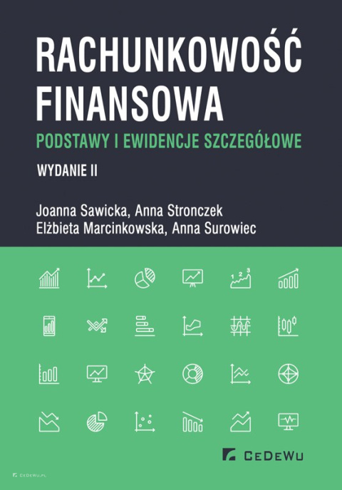 Rachunkowość finansowa. Podstawy i ewidencje szczegółowe (wyd. II zmienione)