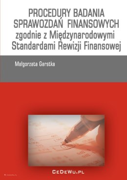 Procedury badania sprawozdań finansowych zgodnie z Międzynarodowymi Standardami Rewizji Finansowej