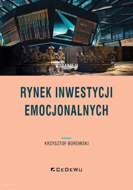 Rynek inwestycji emocjonalnych (wyd. II)